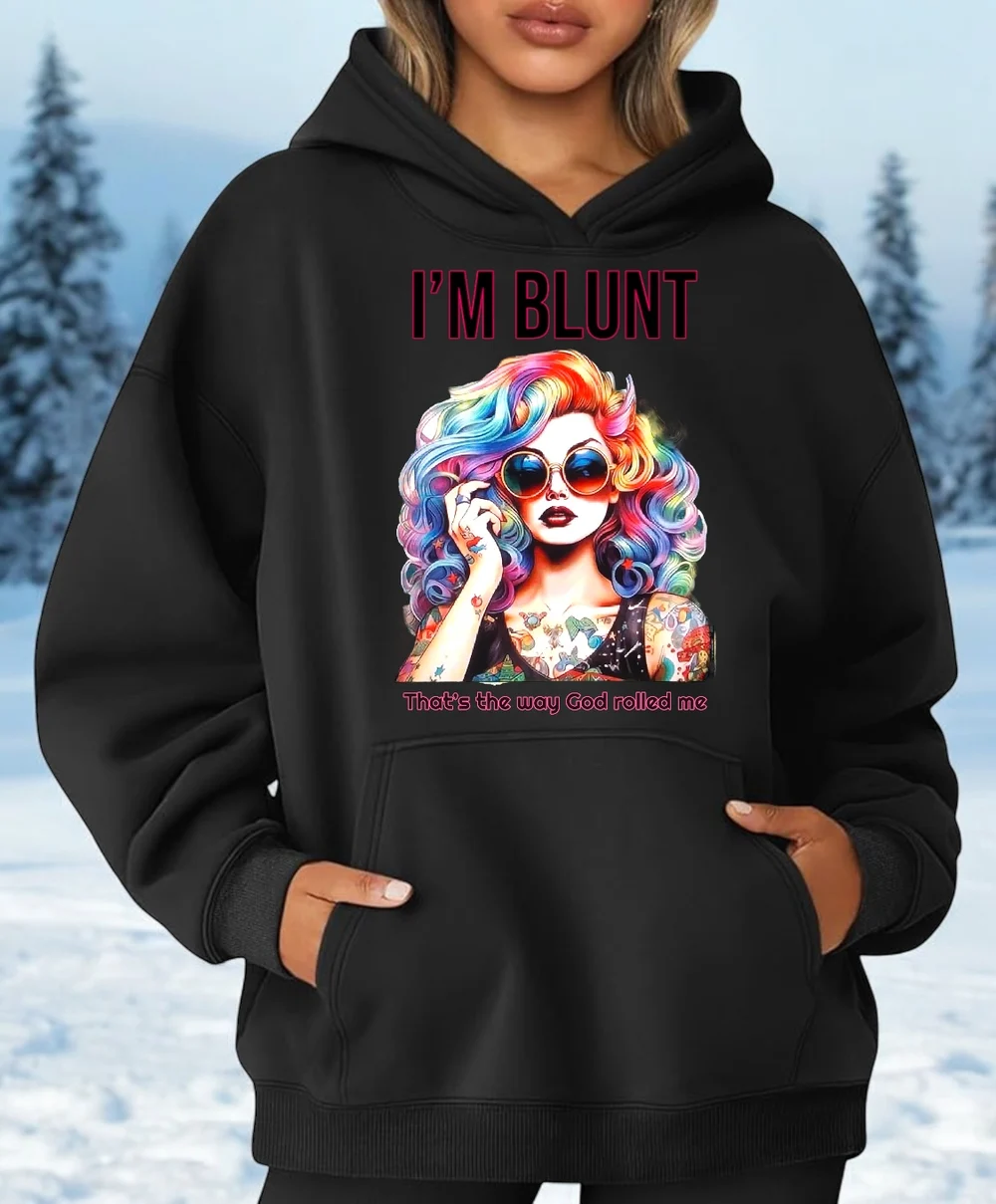 I'M BLUNT, THAT'S THE WAY GOD ROLLED ME Hoodie - Image 3