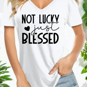 NOT LUCKY JUST BLESSED T-Shirt