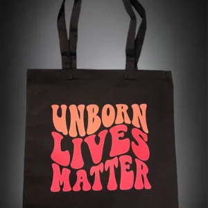 UNBORN LIVES MATTER Tote